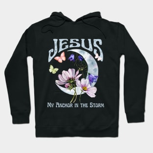 Jesus Christ My Anchor in the Storm Vintage Boho Retro Christian Faith Jesus Inspirational Grace Hoodie